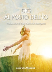 Dio al posto dell'io - Librerie.coop