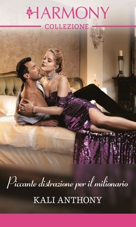 Piccante distrazione per il milionario - Librerie.coop