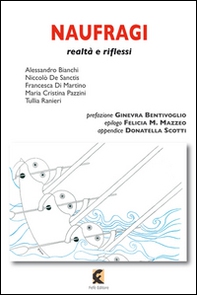 Naufragi. Realtà e riflessi - Librerie.coop