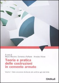 Teoria e pratica delle costruzioni in cemento armato - Vol. 1 - Librerie.coop