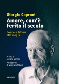 Amore, com'è ferito il secolo - Librerie.coop Amore, com'è ferito il secolo - Librerie.coop