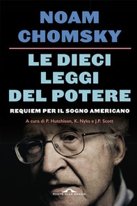 Le dieci leggi del potere. Requiem per il sogno americano - Librerie.coop