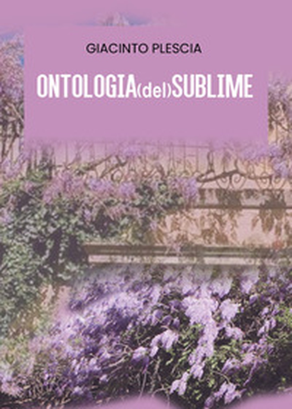Ontologia (del) sublime - Librerie.coop Ontologia (del) sublime - Librerie.coop