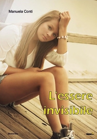 L'essere invisibile - Librerie.coop