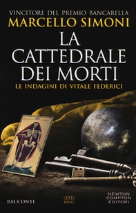 La cattedrale dei morti. Le indagini di Vitale Federici - Librerie.coop La cattedrale dei morti. Le indagini di Vitale Federici - Librerie.coop