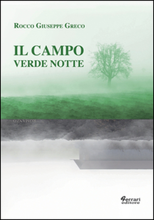 Il campo verde notte - Librerie.coop Il campo verde notte - Librerie.coop