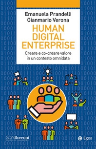 Human digital enterprise. Creare e co-creare valore in un contesto omni-data - Librerie.coop