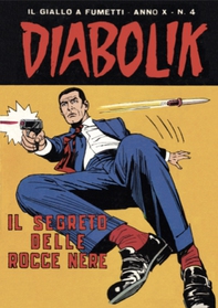 Diabolik 184. Il segreto delle rocce nere - Librerie.coop