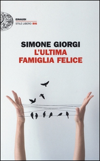 L'ultima famiglia felice - Librerie.coop L'ultima famiglia felice - Librerie.coop