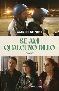 Se ami qualcuno dillo - Librerie.coop