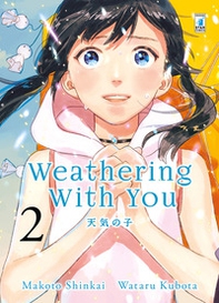 Weathering with you - Vol. 2 - Librerie.coop Weathering with you - Vol. 2 - Librerie.coop