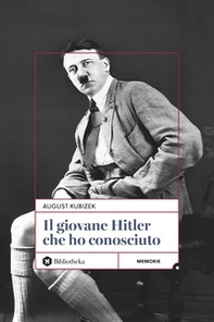 Il giovane Hitler che ho conosciuto - Librerie.coop
