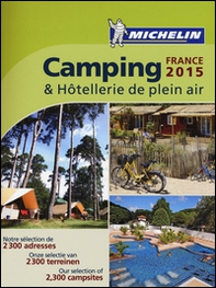 Camping & hôtellerie de plein air. France 2015 - Librerie.coop
