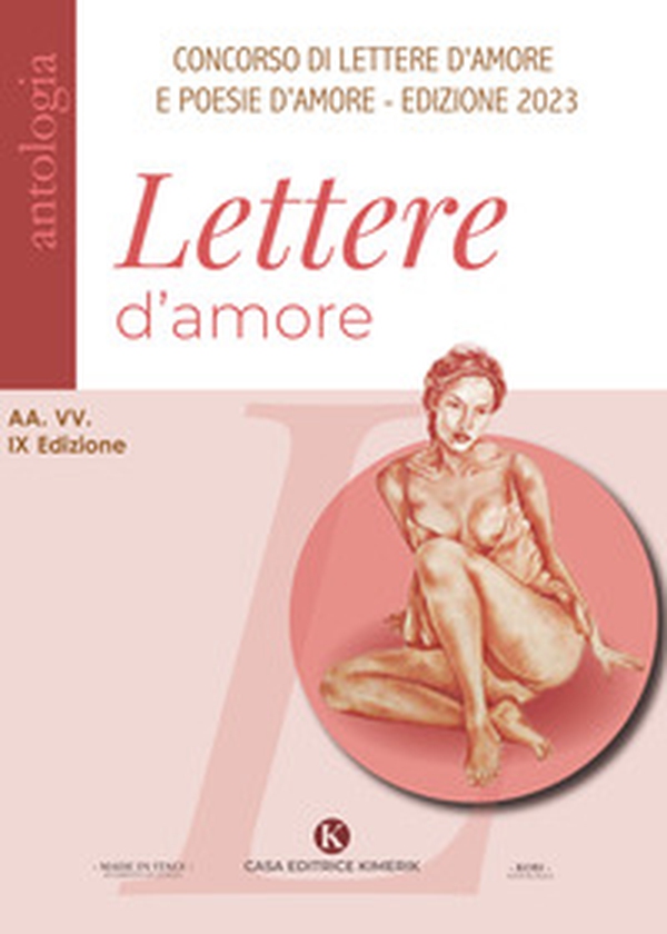 Lettere d'amore. IX edizione Concorso di poesie e lettere d'amore inedite - Librerie.coop Lettere d'amore. IX edizione Concorso di poesie e lettere d'amore inedite - Librerie.coop