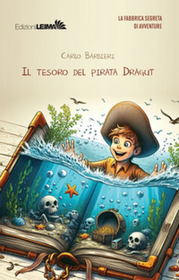 Il tesoro del pirata Dragut - Librerie.coop Il tesoro del pirata Dragut - Librerie.coop