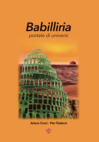 Babilliria. Portale di universi - Librerie.coop Babilliria. Portale di universi - Librerie.coop