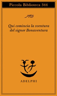 Qui comincia la sventura del signor Bonaventura - Librerie.coop