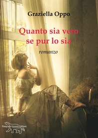 Quanto sia vero se pur lo sia - Librerie.coop