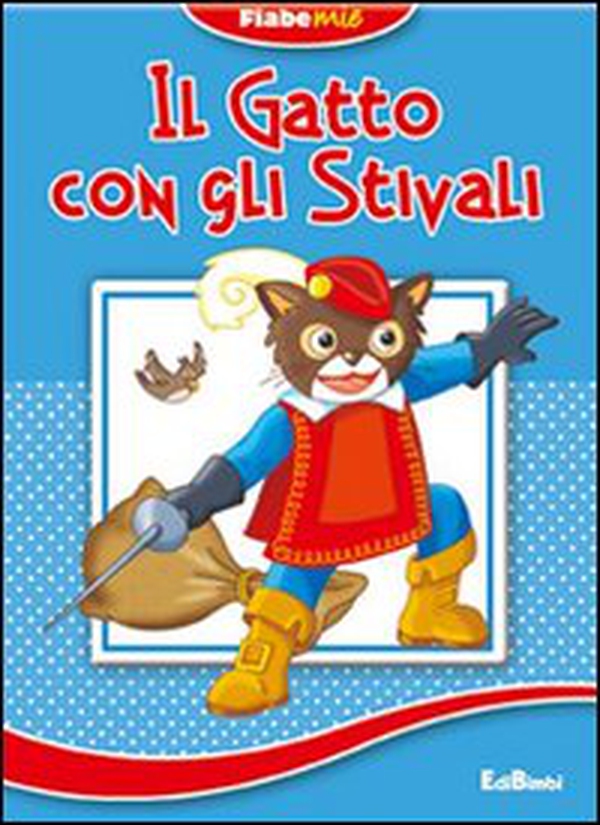 Il gatto con gli stivali. Fiabemie - Librerie.coop Il gatto con gli stivali. Fiabemie - Librerie.coop