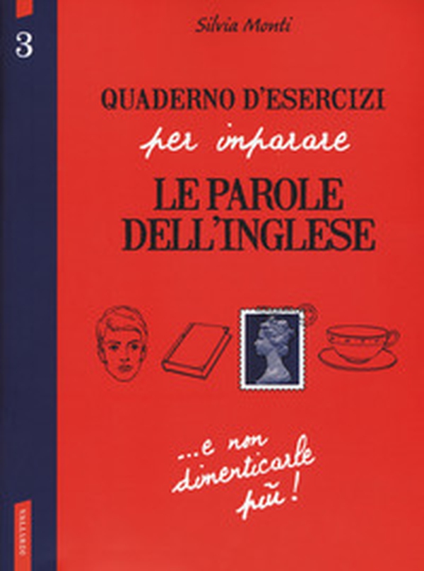 Quaderno d'esercizi per imparare le parole dell'inglese - Librerie.coop Quaderno d'esercizi per imparare le parole dell'inglese - Librerie.coop