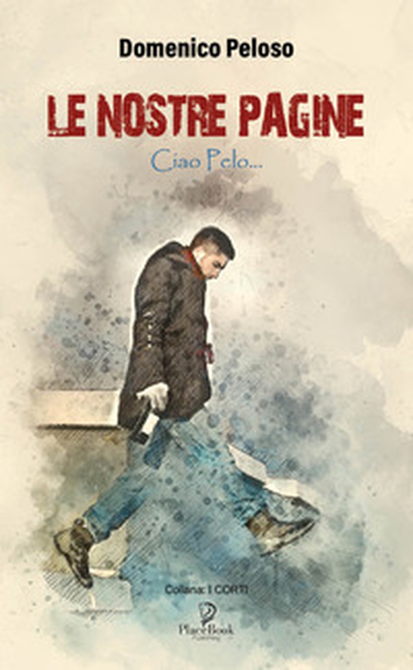 Le nostre pagine. Ciao Pelo - Librerie.coop Le nostre pagine. Ciao Pelo - Librerie.coop