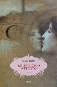 Lo specchio attento - Librerie.coop Lo specchio attento - Librerie.coop