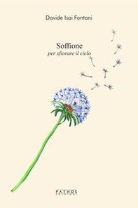 Soffione per sfiorare il cielo - Librerie.coop