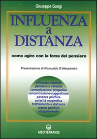 Influenza a distanza. Come agire con la forza del pensiero - Librerie.coop