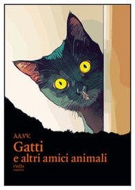 Gatti e altri amici animali - Librerie.coop Gatti e altri amici animali - Librerie.coop