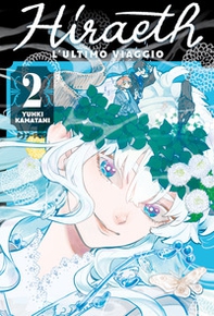 Hiraeth. L'ultimo viaggio - Vol. 2 - Librerie.coop
