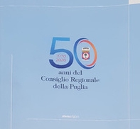 1970-2020. 50 anni del Consiglio Regionale della Puglia - Librerie.coop