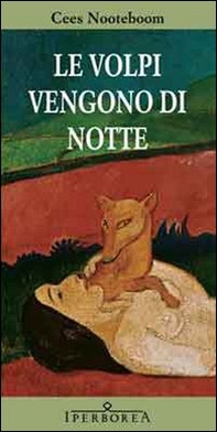 Le volpi vengono di notte - Librerie.coop