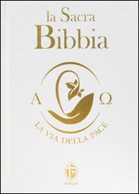 La Sacra Bibbia. Ediz. piccola bianca - Librerie.coop