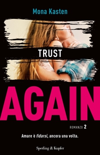 Trust Again (versione italiana) - Librerie.coop Trust Again (versione italiana) - Librerie.coop