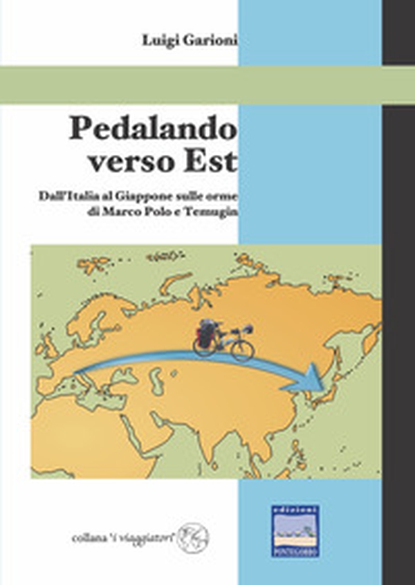 Pedalando verso Est - Librerie.coop Pedalando verso Est - Librerie.coop