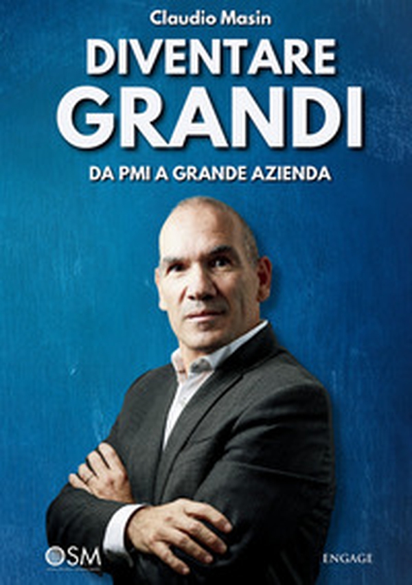 Diventare grandi. Da PMI a grande azienda - Librerie.coop