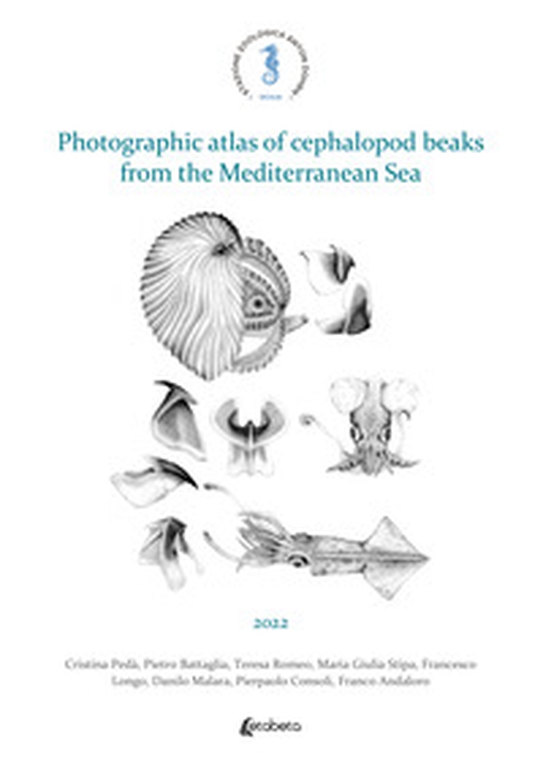 Photographic atlas of cephalopod beaks from the Mediterranean Sea - Librerie.coop Photographic atlas of cephalopod beaks from the Mediterranean Sea - Librerie.coop