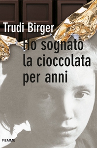 Ho sognato la cioccolata per anni - Librerie.coop
