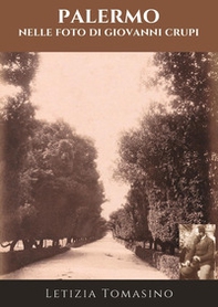 Palermo nelle foto di Giovanni Crupi - Librerie.coop