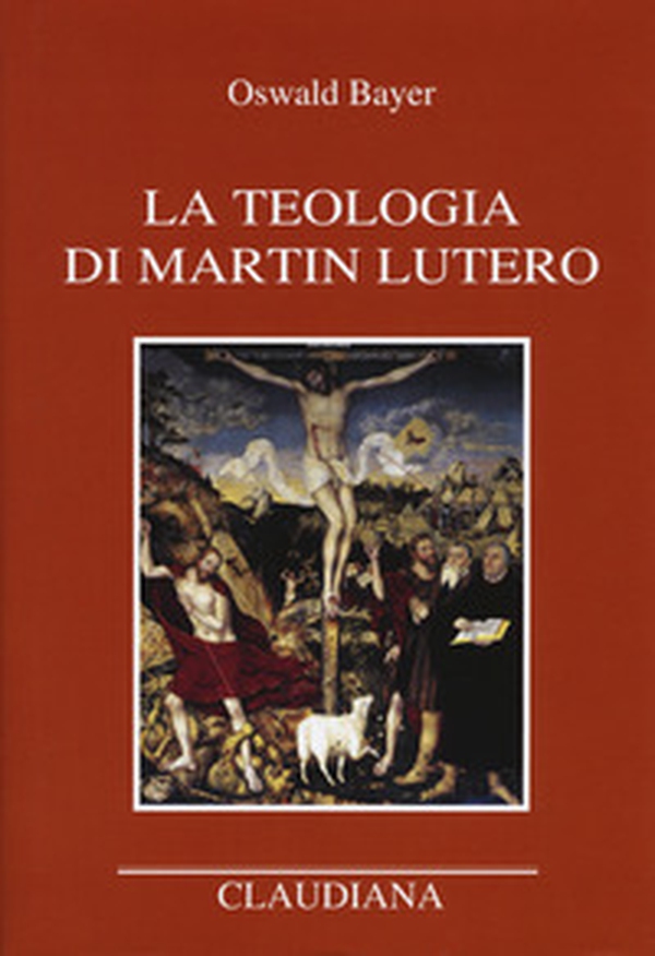 La teologia di Martin Lutero - Librerie.coop La teologia di Martin Lutero - Librerie.coop