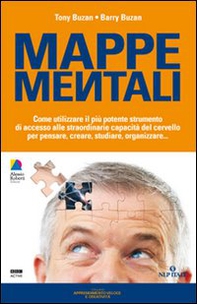 Mappe mentali. Come utilizzare il più potente strumento di accesso alle straordinarie capacità del cervello per pensare, creare, studiare, organizzare - Librerie.coop Mappe mentali. Come utilizzare il più potente strumento di accesso alle straordinarie capacità del cervello per pensare, creare, studiare, organizzare - Librerie.coop