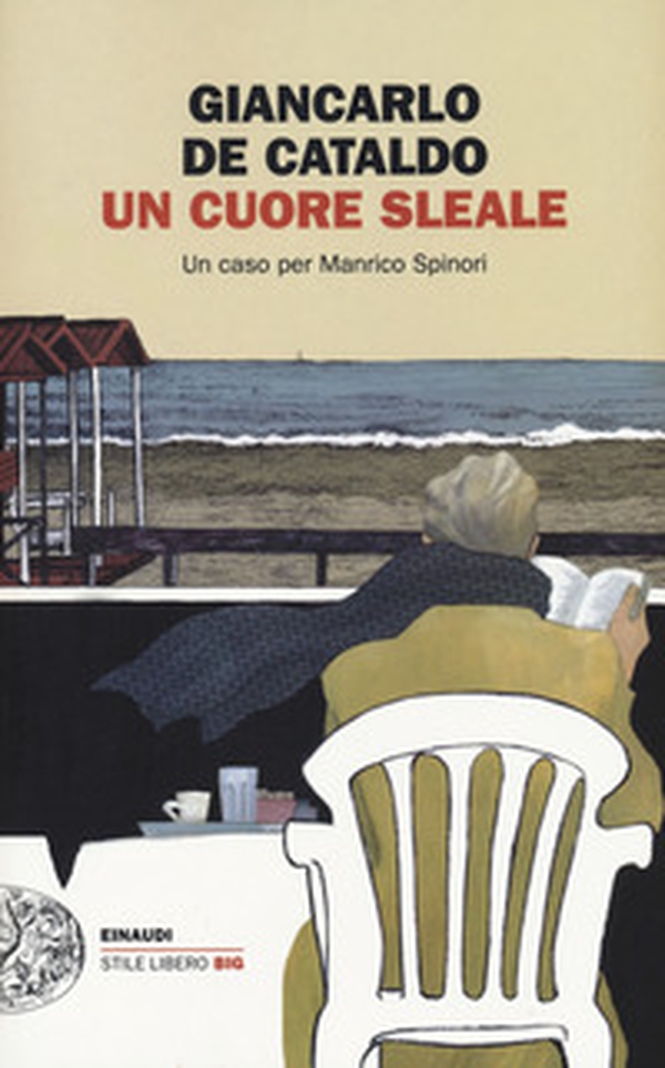 Un cuore sleale. Un caso per Manrico Spinori - Librerie.coop Un cuore sleale. Un caso per Manrico Spinori - Librerie.coop