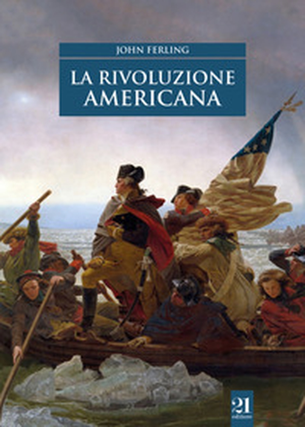 La rivoluzione americana - Librerie.coop La rivoluzione americana - Librerie.coop