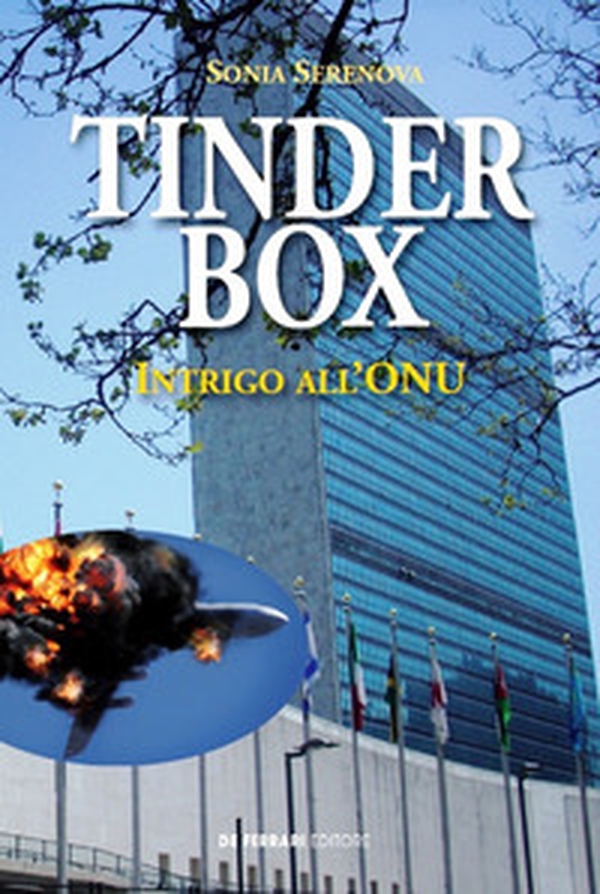 Tinder box. Intrigo all'ONU - Librerie.coop Tinder box. Intrigo all'ONU - Librerie.coop