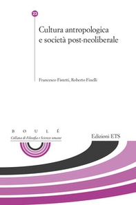 Cultura antropologica e società post-neoliberale - Librerie.coop