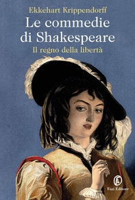 Le commedie di Shakespeare - Librerie.coop Le commedie di Shakespeare - Librerie.coop