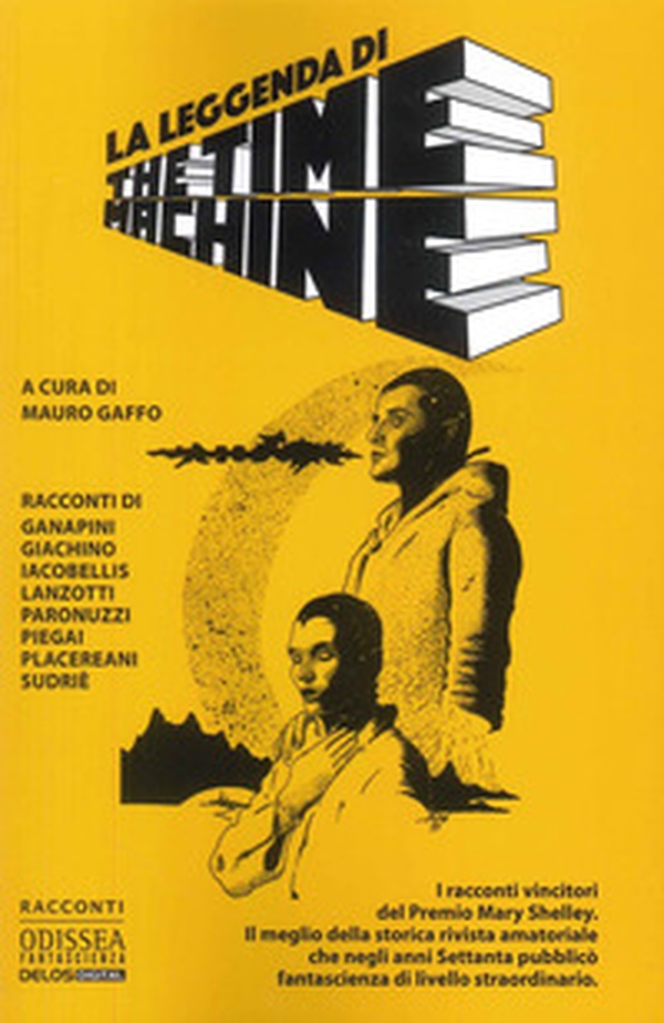 La leggenda di The Time Machine - Librerie.coop La leggenda di The Time Machine - Librerie.coop