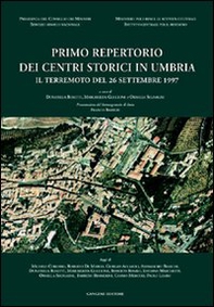 Primo repertorio dei centri storici in Umbria. Il terremoto del 26 settembre 1997 - Librerie.coop Primo repertorio dei centri storici in Umbria. Il terremoto del 26 settembre 1997 - Librerie.coop