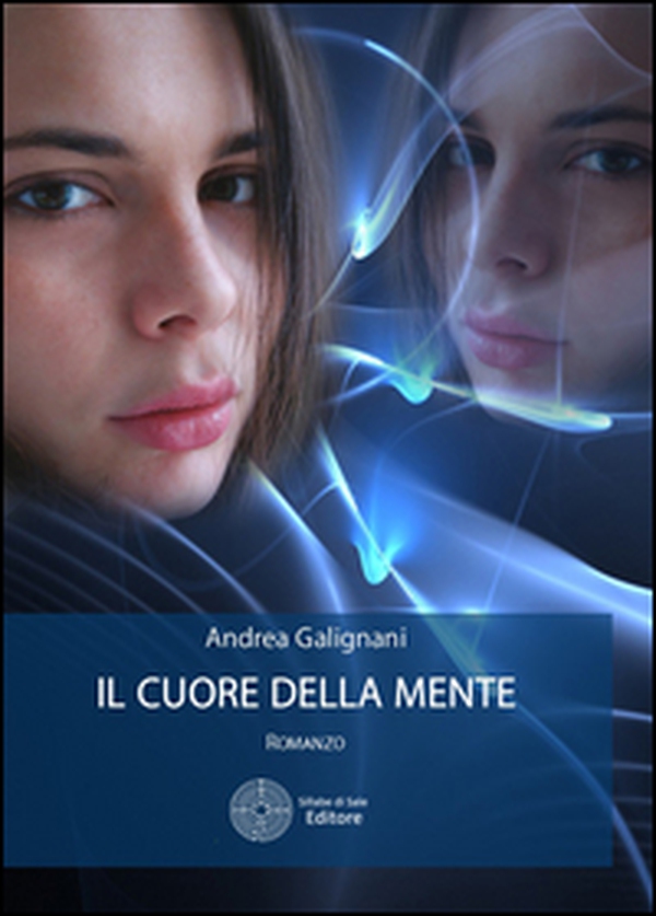 Il cuore della mente - Librerie.coop Il cuore della mente - Librerie.coop