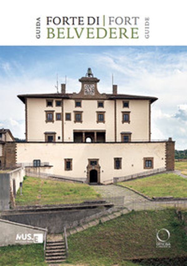 Forte di Belvedere. Guida-Fort Belvedere. Guide - Librerie.coop Forte di Belvedere. Guida-Fort Belvedere. Guide - Librerie.coop